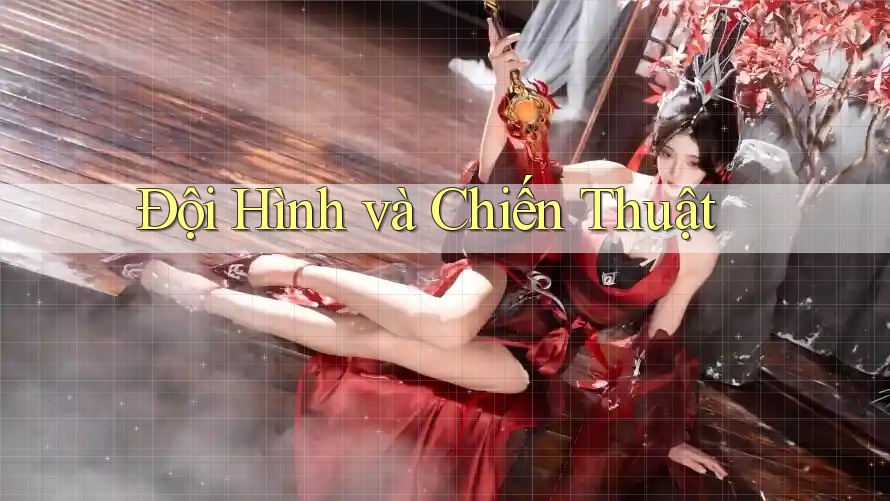 Đội Hình Và Chiến Thuật