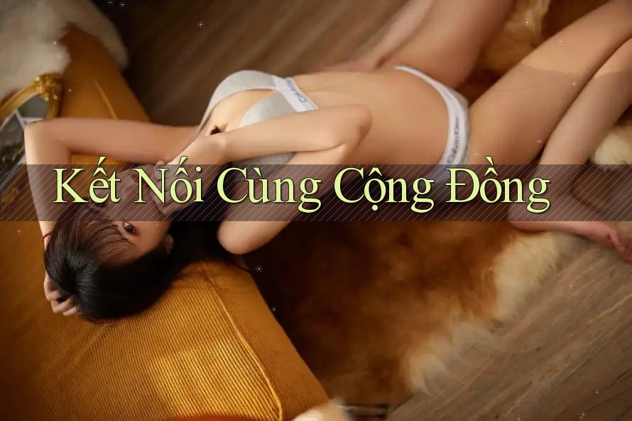 Kết Nối Cùng Cộng Đồng