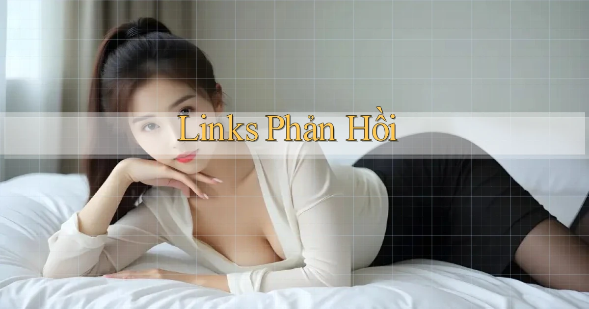 Links Phản hồi