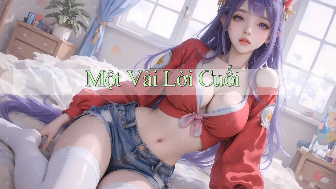 Một Vài Lời Cuối