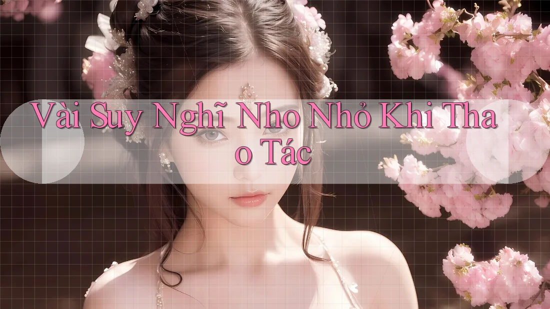 Vài Suy Nghĩ Nho Nhỏ Khi Thao Tác Vài Suy Nghĩ Nho Nhỏ Khi Thao Tác